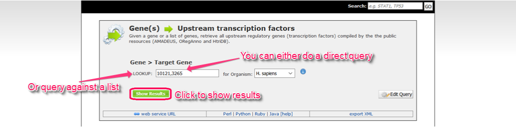 Input a string or click on the checkbox to constrain on a list. Then click 'Show Results' to launch the query.